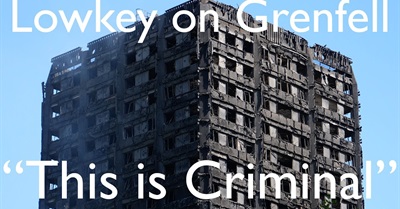 Rapper Lowkey Gives Firsthand Account of Grenfell Fire