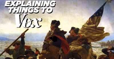 3 Ways Vox Doesn't Get The American Revolution