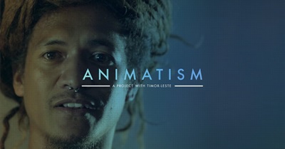 Animatism: Artistic Action in East Timor