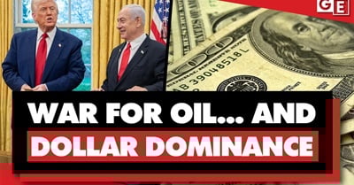 Oil War: US War on Iran Aims to Save Petrodollar and Global Dollar Dominance
