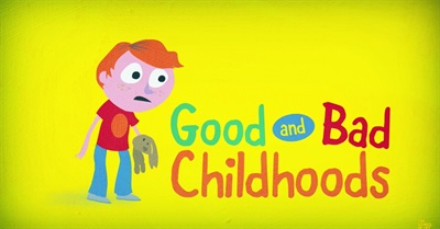 The Legacy of a "Good" or "Bad" Childhood Can Last a Lifetime