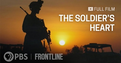 The Soldier’s Heart: Returning From the Iraq War With PTSD