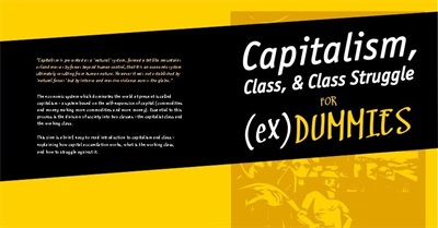 Capitalism, Class & Class Struggle - an Introduction for (Ex)Dummies