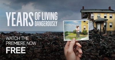 Years of Living Dangerously