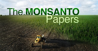 The Monsanto Papers
