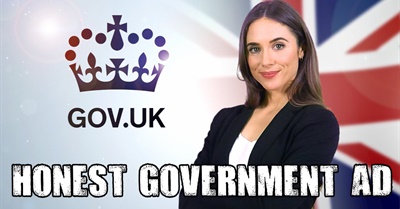 Honest Government Ad | UK