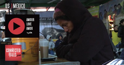 Connected Walls - USA-MEXICO - Film on Topic #LOVE
