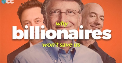 Why Billionaires Won't Save Us