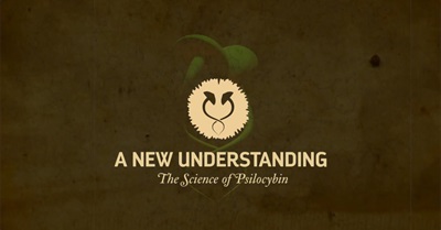 A New Understanding: The Science of Psilocybin