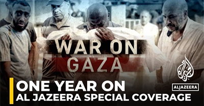 One Year of Israel’s War on Gaza: Al Jazeera Special Coverage