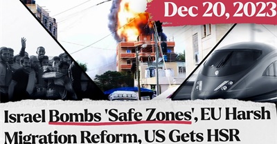 EU Passes Hardline Immigration Reforms, UN Slams Israel "Safe Zones," US Sees Rail Investment