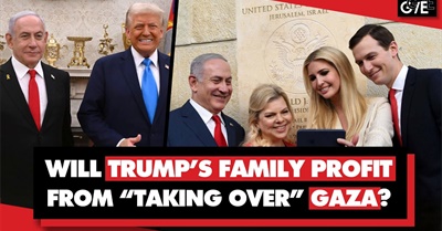 Trump Plans to 'Take Over' Gaza, Expel Palestinians & Build Real Estate His Family Could Profit From