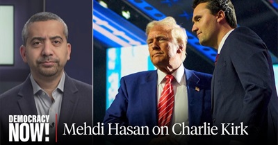 Trump Is Weaponizing the Murder of Charlie Kirk to Go After the Left: Mehdi Hasan