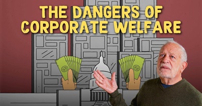 The Truth About Corporate Subsidies | Robert Reich