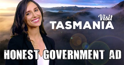 Honest Government Ad | Visit Tasmania!