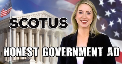 Honest Government Ad | US Supreme Court