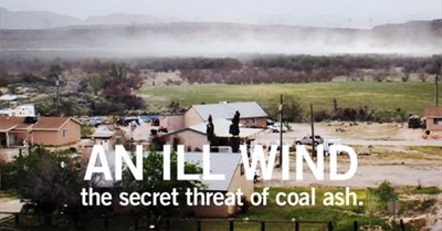 An ill Wind: The Secret Threat of Coal Ash
