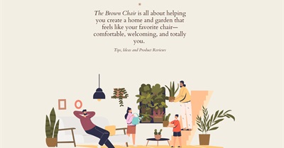 The Brown Chair - Transform Your Home and Garden Into Oasis