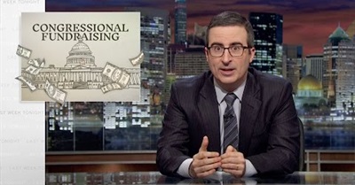 Last Week Tonight With John Oliver: Congressional Fundraising