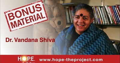 Dr. Vandana Shiva on food and its effects on us and our planet