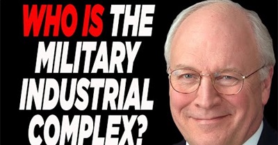 Who Is the Military Industrial Complex? | MIC 11