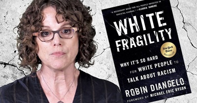 What’s so Bad About Robin Diangelo ❧ Current Affairs - filed 19 July 2021