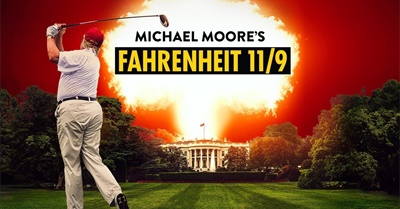 Fahrenheit 11/9 | A Film by Michael Moore