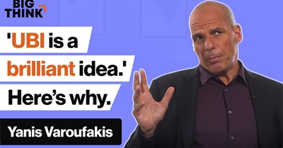 'Universal Basic Income is a Brilliant Idea'. Here's Why. | Yanis Varoufakis