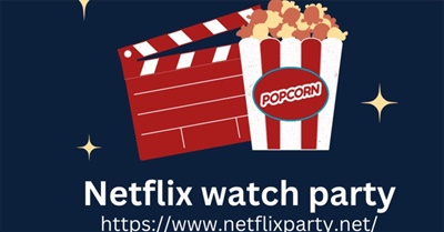 Netflix Party Extension: Revolutionizing the Way We Watch Together